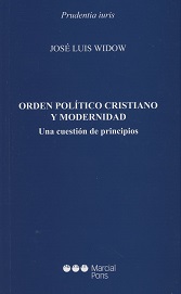 Orden Político Cristiano y Modernidad Una Cuestión de Principios-0