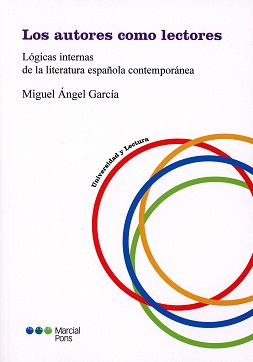 Autores como Lectores Lógicas Internas de la Literatura Española Contemporánea-0