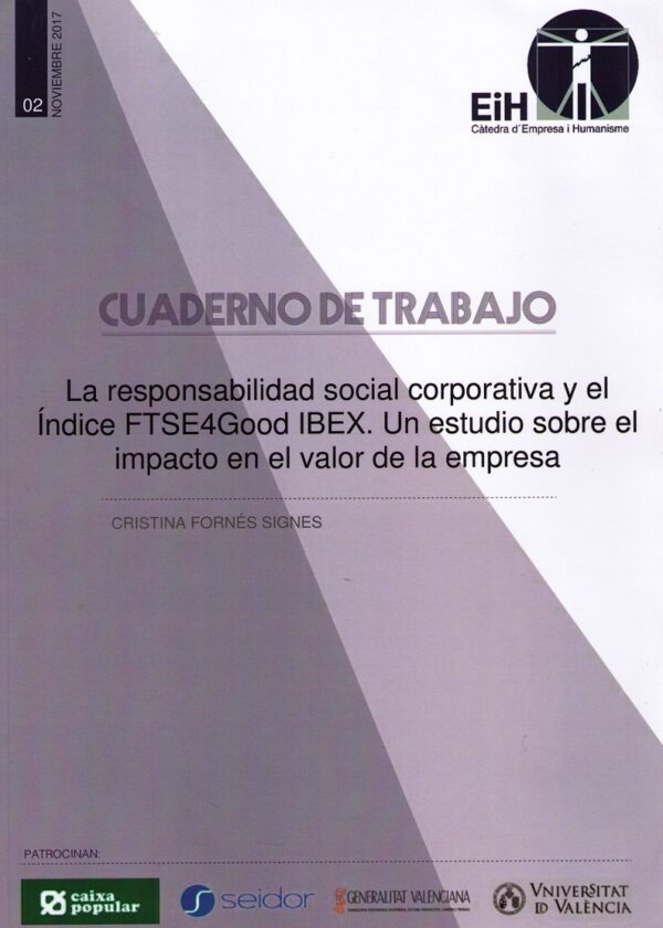 Responsabilidad social corporativa y el índice FTSE4 Good IBEX. Un estudio sobre el impacto en el valor de la empresa-0