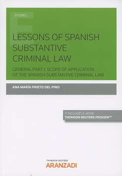 Lessons of Spanish Sustantive Criminal Law. General Part I. Scope of Application of the Spanish Substantive Criminal -0