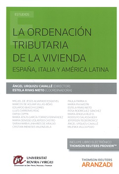 La Ordenación Tributaria de la Vivienda. España, Italia y América Latina. -0