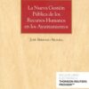 La Nueva Gestión Pública de los Recursos Humanos en los Ayuntamientos -0