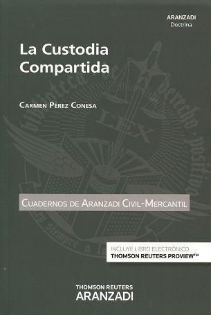 La Custodia Compartida. Cuaderno AC 2-2016 -0