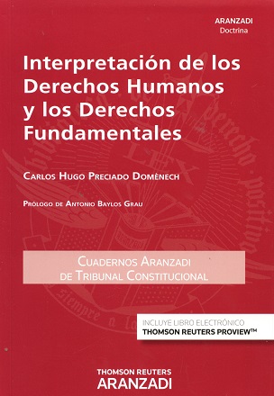 Interpretación de los Derechos Humanos y los Derechos Fundamentales (Cuaderno TC 1-2016).Fundamentales (Cuaderno TC 1-2016) -0