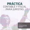 Práctica Contable y Fiscal para Juristas -0