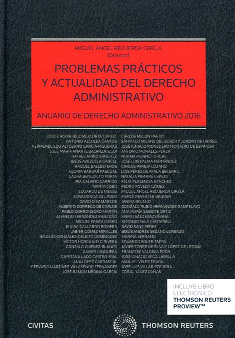 Problemas Prácticos y Actualidad Derecho Administrativo 2016. Anuario de Derecho Administrativo 2016-0
