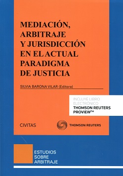 Medición, Arbitraje y Jurisdicción en el Actual Paradigma de Justica -0