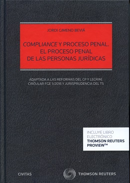 Compliance y Proceso Penal. El Proceso Penal de las Personas Jurídicas. Adaptada a las Reformas de CP Y LECrim de 2015, Circular-0
