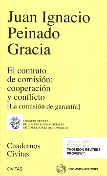 El Contrato de Comisión: Cooperación y Conflicto. La Comisió de Garantía -0