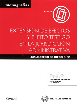 Extensión de Efectos y Pleito Testigo en la Jurisdicción Administrativa -0