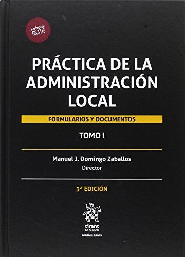 Práctica de la Administración Local. Formularios y Documentos 2 tomos -0