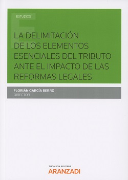 Delimitación de los Elementos Esenciales del Tributo ante el Impacto de las Reformas Legales-0