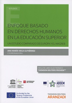 Enfoque basado en Derechos Humanos en la Educación Superior. Un Estudio comparado de Europa y el Magreb. -0