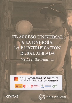 Acceso Universal a la Energía. La Electrificación Rural Aislada. Visión en Iberoamérica-0