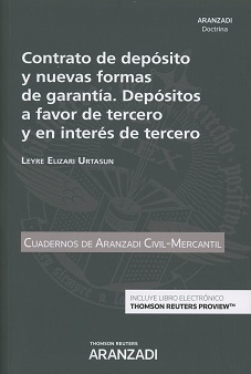 Contrato de Depósito y Nuevas Formas de Garantía Depósitos a Favor de Tercero y en Interés de Tercero-0