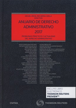 Anuario de Derecho Administrativo 2017 Problemas Prácticos y Actualidad del Derecho Administrativo-0