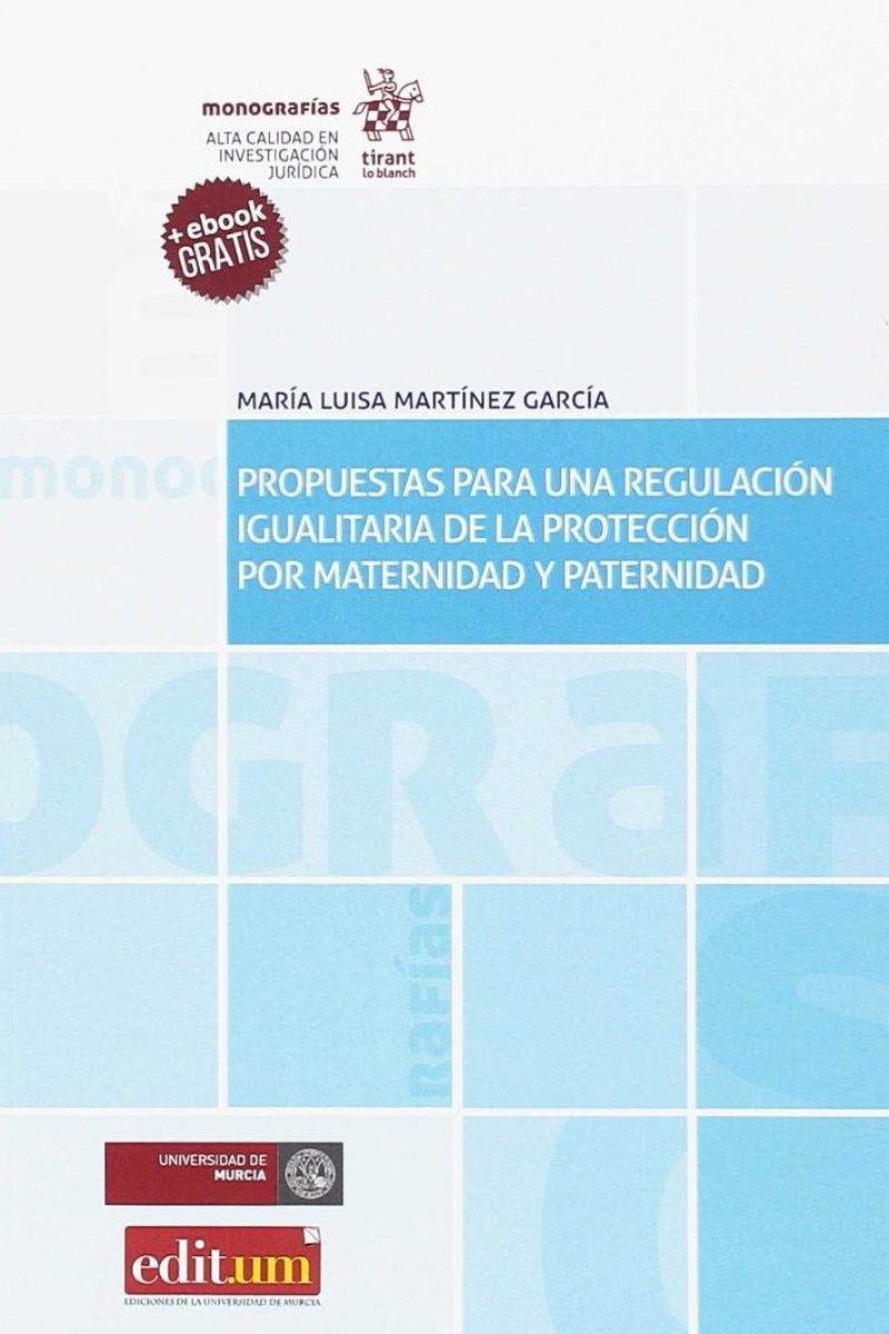 Propuestas para una regulación igualitaria de la protección por maternidad y paternidad-0