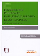 Derechos Procesales en el Espacio de Justicia Penal. Técnicas de Armonización -0