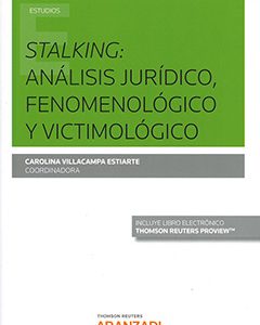 Stalking: Análisis Jurídico, Fenomenológico y Victimológico -0