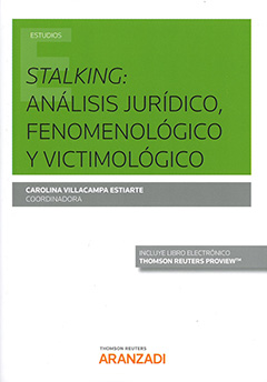 Stalking: Análisis Jurídico, Fenomenológico y Victimológico -0