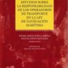 Estudios sobre la Responsabilidad de los Operadores de Transporte en la Ley de Navegación Marítima-0