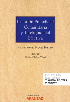 Cuestión prejudicial comunitaria y tutela judicial efectiva -0