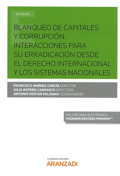 Blanqueo de Capitales y Corrupción. Interacciones para su Erradicación desde el Derecho Internacional y los Sistemas Nacionales-0