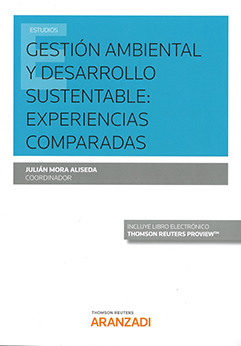 Gestión Ambiental y Desarollo Sustentable: Experiencias Comparadas.-0