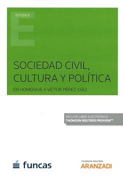 Sociedad Civil, Cultura y Política. En Homenaje a Víctor Pérez- Díaz -0