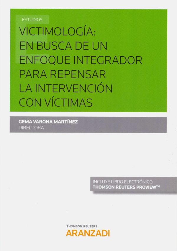 Victimología: En busca de un Enfoque Integrador para Repensar la Intervención con Víctimas -0