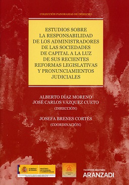 Estudios sobre la Responsabilidad de los Administradores de las Sociedades de Capital a la Luz de sus Recientes Reformas Legislativas y -0