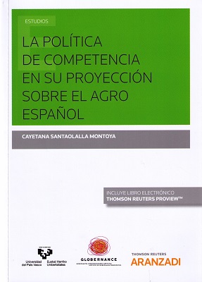 Política de Competencia en su Proyección sobre el Agro Español -0