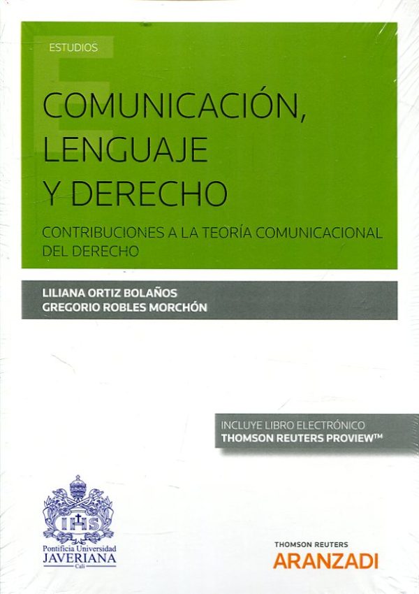 Comunicación, Lenguaje y Derecho. Contribuciones a la Teoría Comunicacional del Derecho-0