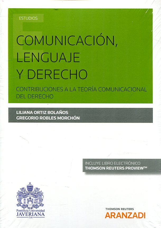 Comunicación, Lenguaje y Derecho. Contribuciones a la Teoría Comunicacional del Derecho-0