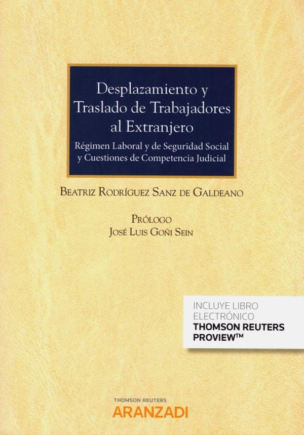 Desplazamiento y Traslado de Trabajadores al Extranjero. Régimen Laboral y de Seguridad Social y Cuestiones de Competencia Judicial -0