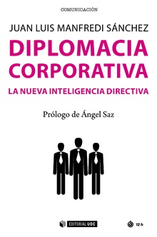 Diplomacia corporativa. La nueva inteligencia directiva -0