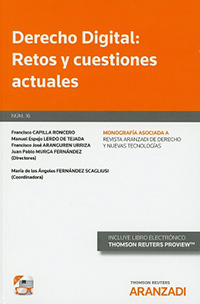 Derecho Digital: Retos y Cuestiones Actuales- Monografía Revista Derecho y Nuevas Tecnologías Nº 16 Monog. Asociada a la Revista A. D. -0