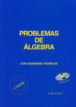 Problemas de Algebra 2010 Con Esquemas Teóricos. Contiene CD-ROM -0