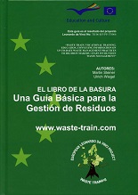 Libro de la Basura, El. + CD-ROM. Una Guía Básica para la Gestión de Residuos.-0