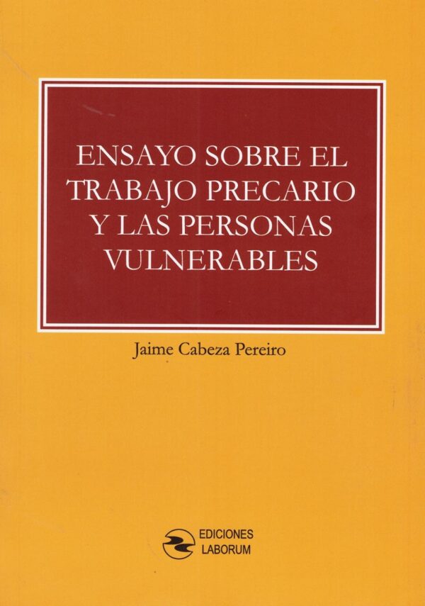 Ensayos sobre el Trabajo Precario y las Personas Vulnerables -0