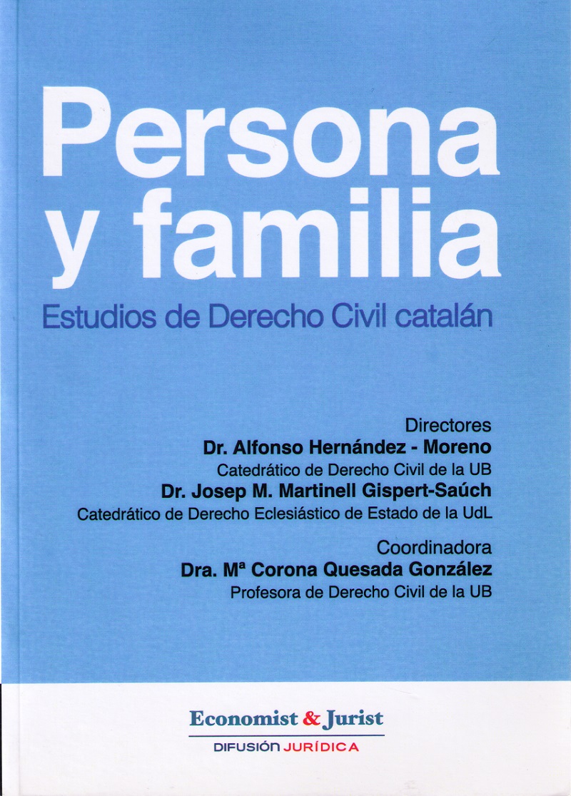Persona y Familia. Estudios de Derecho Civil Catalán -0