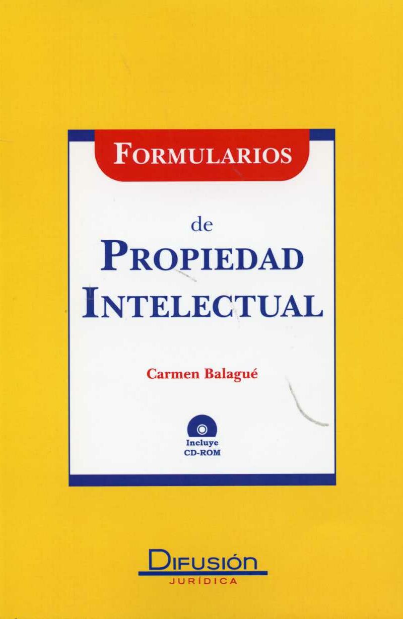 Formularios de Propiedad Intelectual. (Incluye CD-ROM)-0