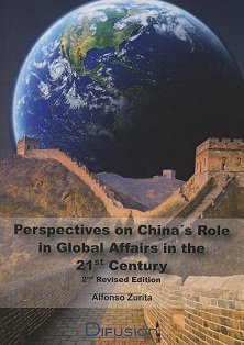 Perspectives on China´s Role in Global Affairs in the 21st Century 2017-0