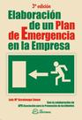 Elaboración de un Plan de Emergencia en la Empresa. 3ª Ed. -0