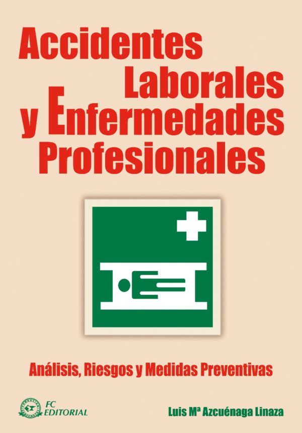 Accidentes Laborales y Enfermedades Profesionales Análisis, Riesgos y Medidas Preventivas-0