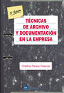 Técnicas de Archivo y Documentación en la Empresa, 5ª Ed -0