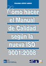 Cómo Hacer el Manual de Calidad Según la Nueva ISO 9001:2008 -0