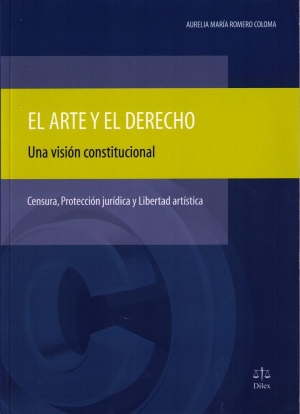 Arte y el Derecho: una visión constitucional Censura, protección jurídica y libertad artística-0