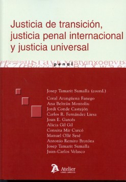 Justicia de Transición, Justicia Penal Internacional y Justicia Universal-0