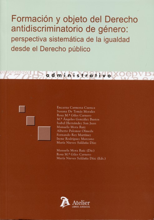 Formación y Objeto del Derecho Antidiscriminatorio de Género Perspectiva Sistemática de la Igualdad desde el Derecho Público-0